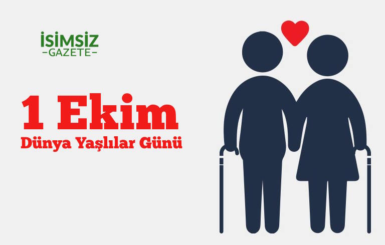 1 Ekim Dünya Yaşlılar Günü | Tarihçesi ve Önemi