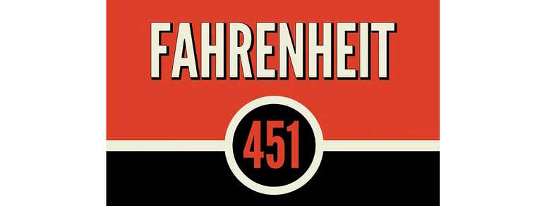 "Fahrenheit 451" - Ray Bradbury