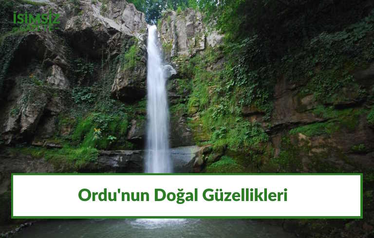 Ordu'nun doğal güzellikleri listesi